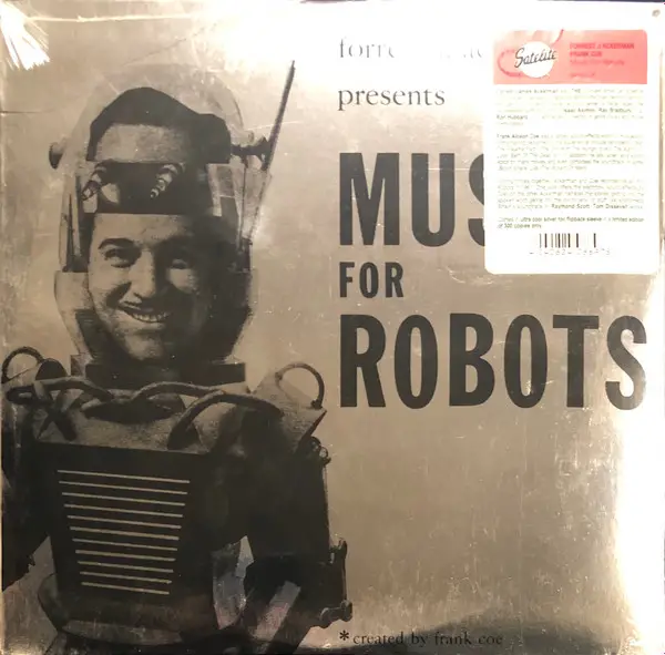 Forrest J. Ackerman & Frank Coe - Music For Robots (Album, Reissue, Mono) - фото №2