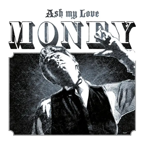Ash My Love - Money (Альбом)