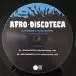 Alessandro Alessandroni - Afro Discoteca (Reworked And Reloved) (45 об/хв) - фото №4