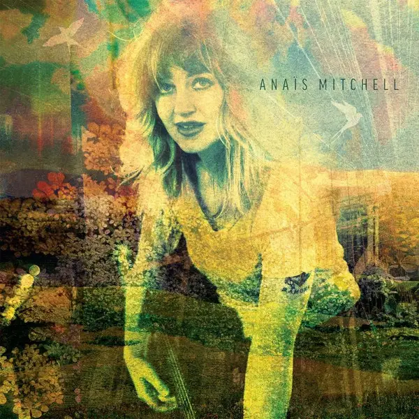 Anaïs Mitchell - Anaïs Mitchell (Альбом)