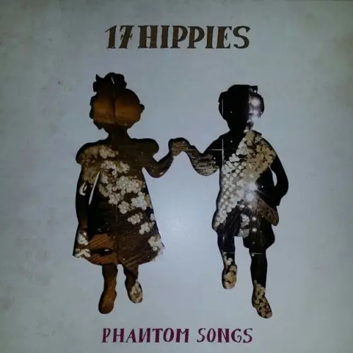17 Hippies - Phantom Songs (Раскладная обложка, Альбом)