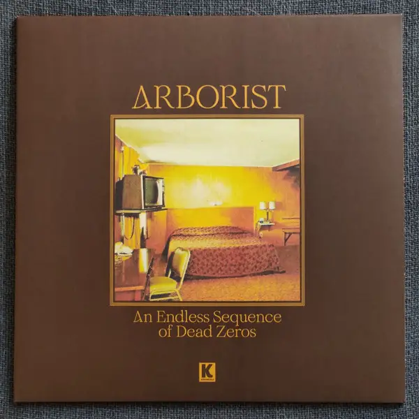 Arborist - An Endless Sequence Of Dead Zeros (Альбом)