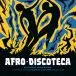 Alessandro Alessandroni - Afro Discoteca (Reworked And Reloved) (45 об/хв) - фото №1