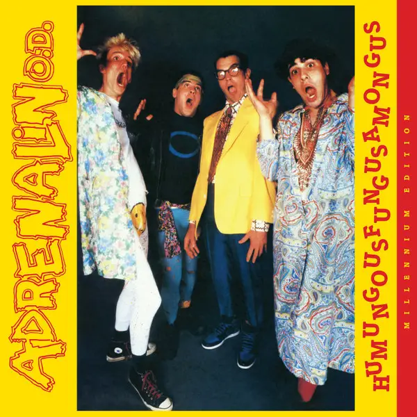 Adrenalin O.D. - Humungousfungusamongus  - Millennium Edition (Yellow, LP, Album, Reissue, Remastered)