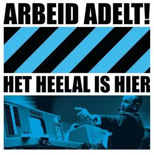 Arbeid Adelt! - Het Heelal Is Hier (Синий, Альбом)