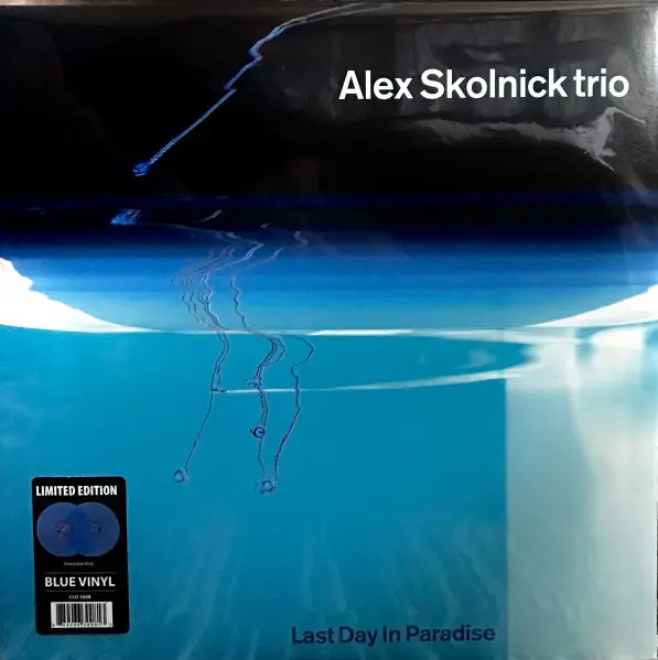 Alex Skolnick Trio - Last Day In Paradise (Синий, Альбом, Переиздание)