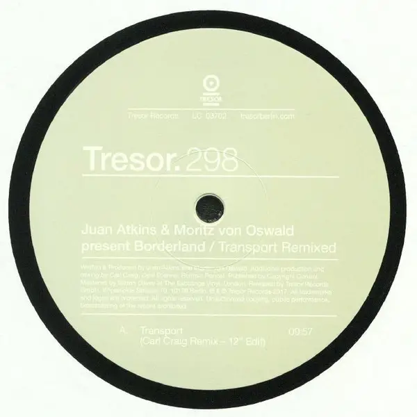 Juan Atkins & Moritz Von Oswald & Borderland - Transport Remixed (33 ⅓ об/мин)