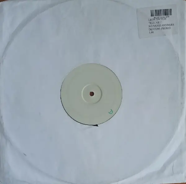 Leon Switch - Tell Me / No More Answers (Promo, White, Label)