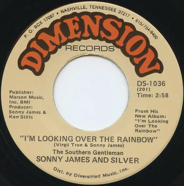 Sonny James & Silver - I'm Looking Over The Rainbow / Something's Gotta Hold On Me