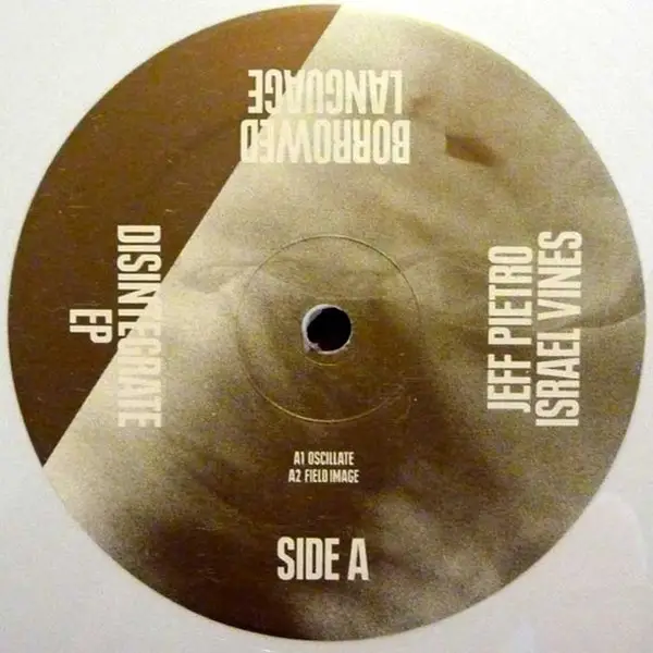 Jeff Pietro & Israel Vines - Disintegrate EP (White, EP)