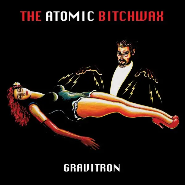 The Atomic Bitchwax - Gravitron (Коричневый, Альбом)