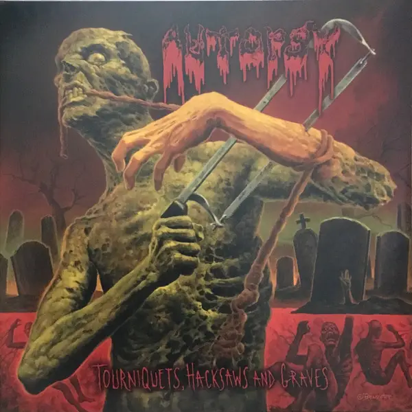 Autopsy - Tourniquets, Hacksaws And Graves (Раскладная обложка, Альбом)