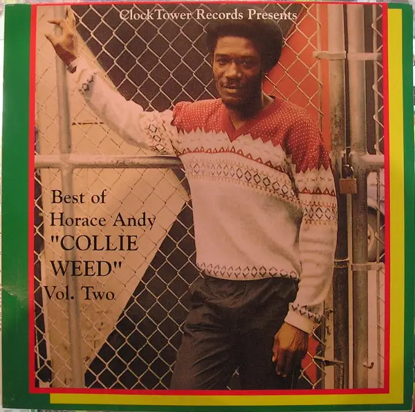 Horace Andy - Best Of Horace Andy Volume 2 - Collie Weed (Сборник)