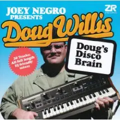 Joey Negro & Doug Willis - Doug's Disco Brain (Compilation) - фото №3