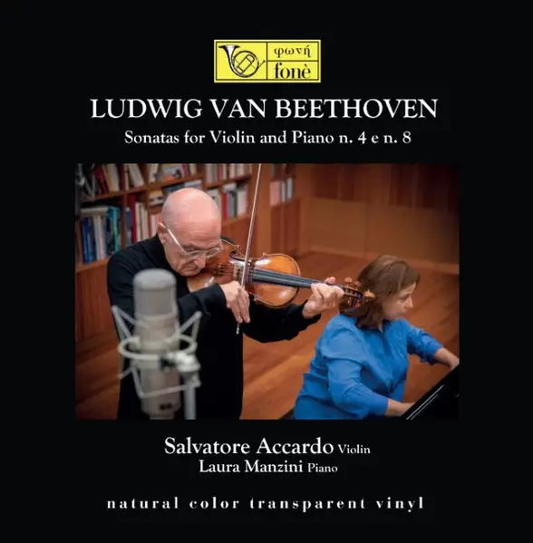 Ludwig van Beethoven & Salvatore Accardo & Laura Manzini - Sonatas For Violin And Piano No.4 & 8 (180gr, Vinyl, Transparent, LP, Album, Stereo)