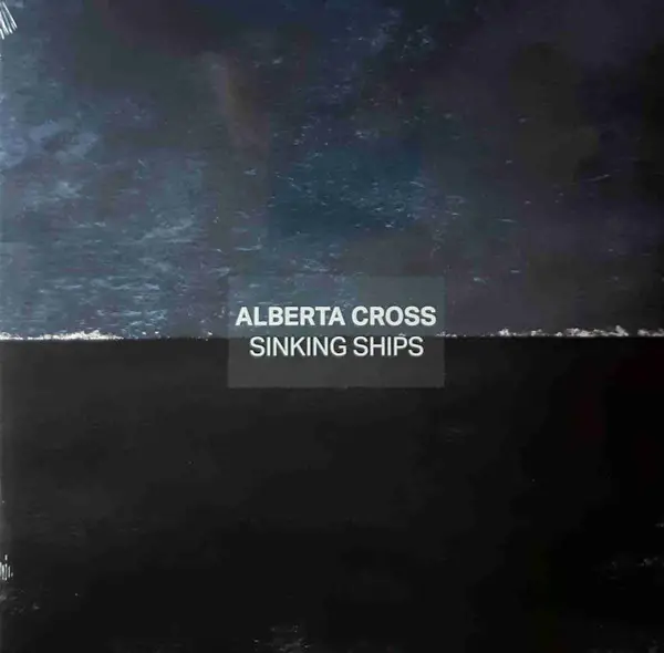 Alberta Cross - Sinking Ships (Альбом)