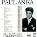 Paul Anka - Signature Collection - Classic Hits (2 платівки, Розкладна обкладинка, 180 грам, Збірник, Ремастеринг) - фото №2
