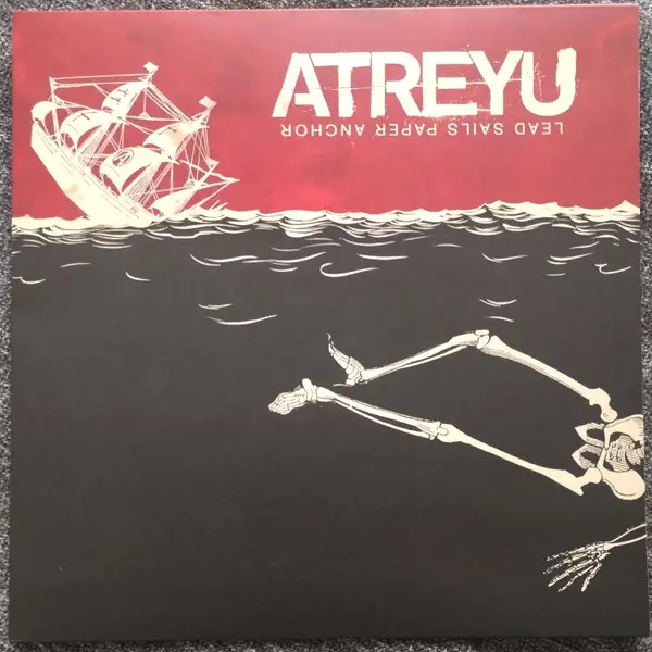 Atreyu - Lead Sails Paper Anchor (Альбом, Переиздание)