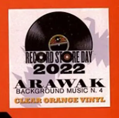 Arawak - Background Music N. 4 (Прозрачный, Оранжевый, Record Store Day, Лимитированое, Переиздание) - фото №4