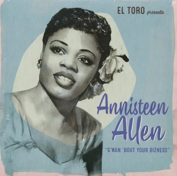 Annisteen Allen - G'Wan 'Bout Your Bizness (45 об/хв, EP)