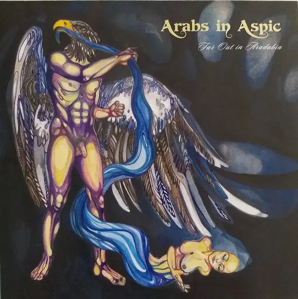 Arabs In Aspic - Far Out In Aradabia (180 грамм, Альбом, Переиздание, Ремастеринг)