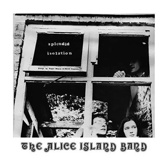 Alice Island Band - Splendid Isolation (Альбом, Лимитированое, Переиздание)
