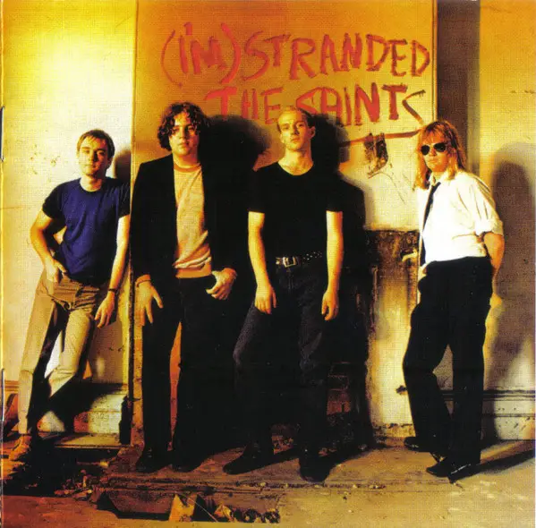 The Saints - (I'm) Stranded (Album, Reissue, Remastered)