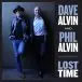 Dave Alvin & Phil Alvin - Lost Time (180 грамм, Альбом) - фото №1