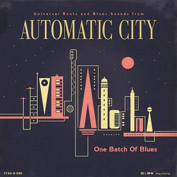 Automatic City - One Batch Of Blues (33 ⅓ об/мин, Лимитированое)