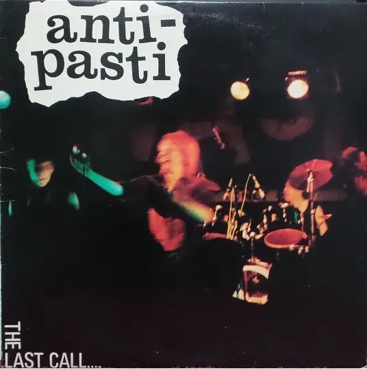 Anti-Pasti - The Last Call (Альбом, Переиздание)