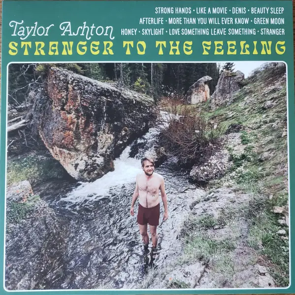 Taylor Ashton - Stranger To The Feeling