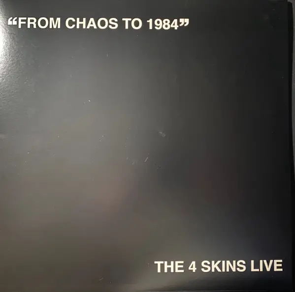 4 Skins - From Chaos To 1984 (The 4 Skins Live) (Red, LP, Album, Reissue)