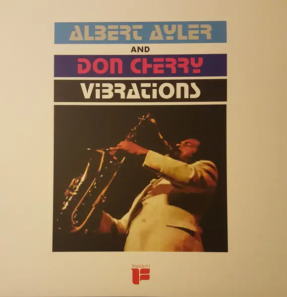 Albert Ayler & Don Cherry - Vibrations (Альбом, Record Store Day, Лимітоване, Перевидання, Ремастеринг)
