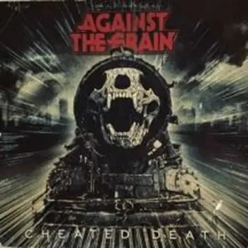 Against The Grain - Cheated Death (Red, LP, Album, Stereo)