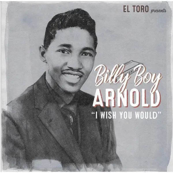 Billy Boy Arnold - I Wish You Would (45 об/мин, EP)