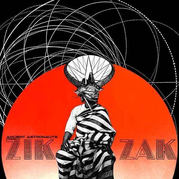 Ancient Astronauts - Zik Zak (2 пластинки, Альбом, Лимитированое)