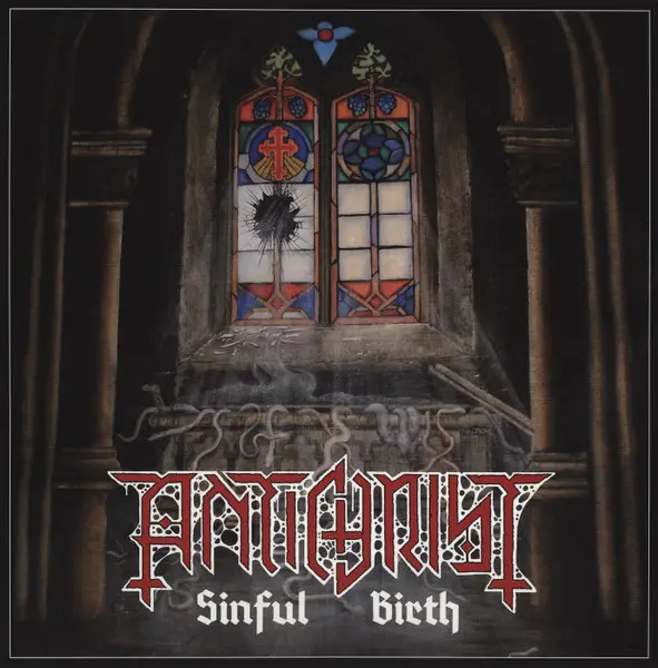 Antichrist - Sinful Birth (Альбом)