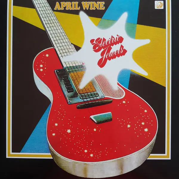 April Wine - Electric Jewels (Альбом)
