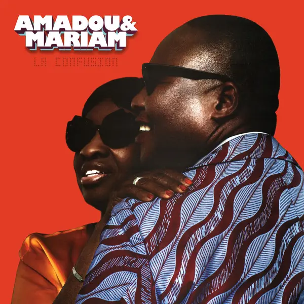 Amadou & Mariam - La Confusion