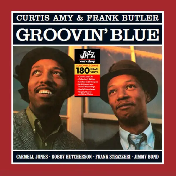 Curtis Amy & Frank Butler - Groovin' Blue (180 грамм, Альбом, Лимитированое, Переиздание, Ремастеринг)