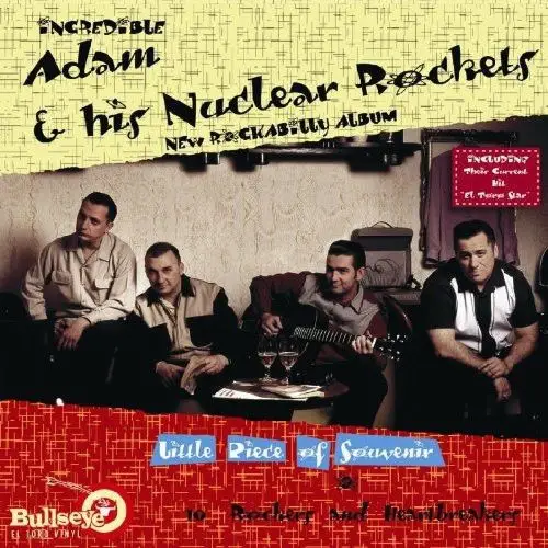 Adam And His Nuclear Rockets - Little Piece Of Souvenir - 10 Rockers And Heartbreakers (Album)