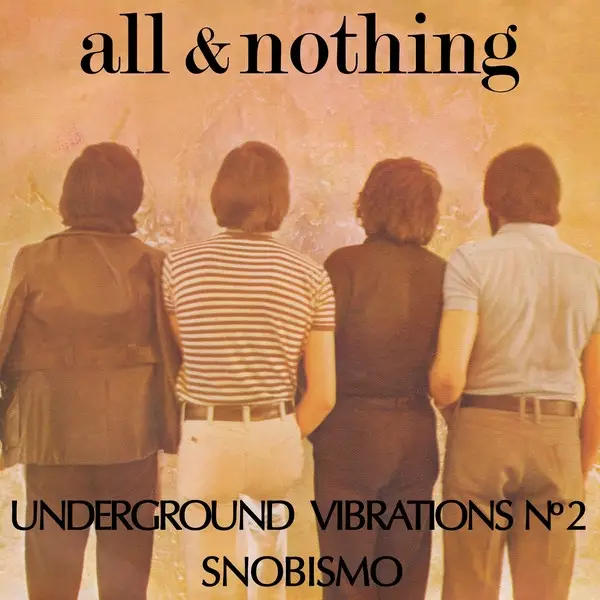 All & Nothing - Underground Vibrations Nº 2 / Snobismo (Сінгл, Перевидання)