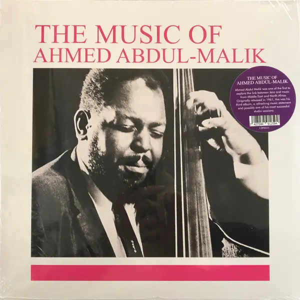 Ahmed Abdul-Malik - The Music Of Ahmed Abdul-Malik (LP, Album, Reissue)