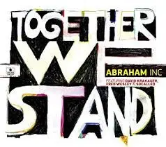 Abraham Inc. - Together We Stand  (LP)