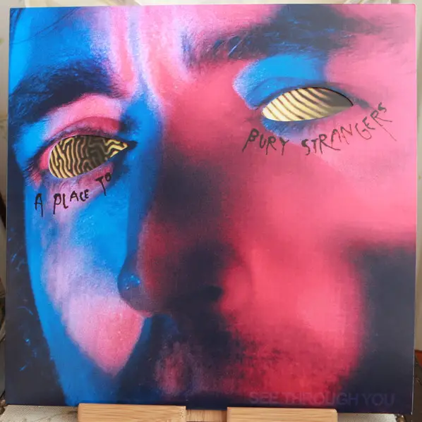 A Place To Bury Strangers - See Through You  (LP, Album)