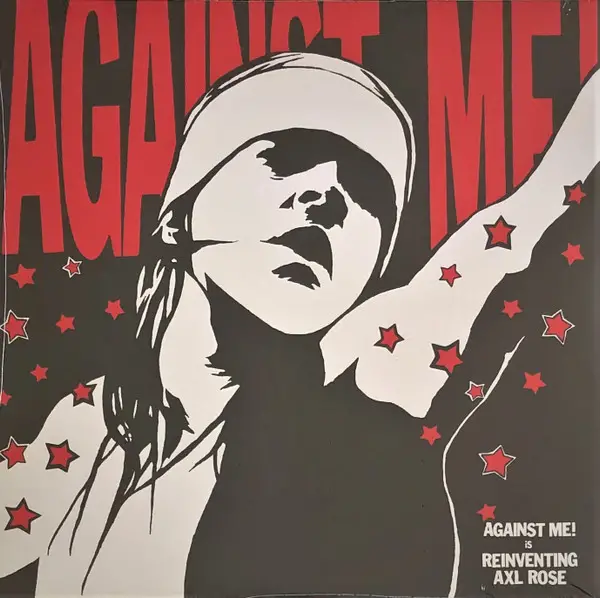 Against Me! - Reinventing Axl Rose (Clear, Black, Smoke, LP, Album, Repress)