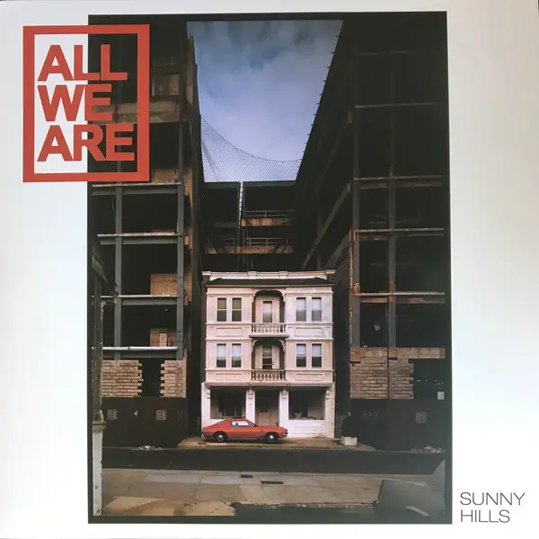 All We Are - Sunny Hills (Альбом)