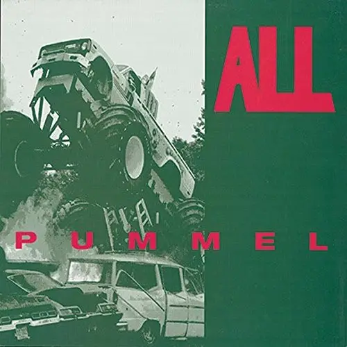 All - Pummel (180 грамм, Альбом, Переиздание, Ремастеринг)