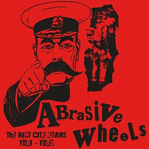 Abrasive Wheels - The Riot City Years 1981 - 1982 (LP, Compilation, Reissue)
