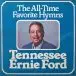 Tennessee Ernie Ford - The All-Time Favorite Hymns (LP, Compilation) - фото №1